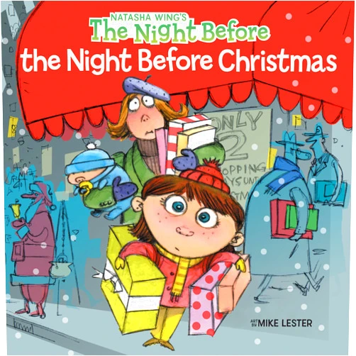 Natasha Wing,Mike Lester The Night Before the Night Before Christmas