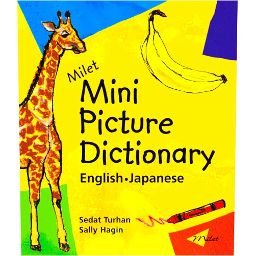 By Sedat Turhan (Author), Sally Hagin (Author) Format: Kindle Edition Milet Mini Picture Dictionary (English–Japanese)