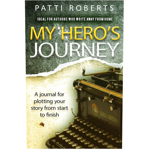 Patti Roberts,Paradox Book Covers Formatting My Hero's Journey: A Journal (Writers and Authors)