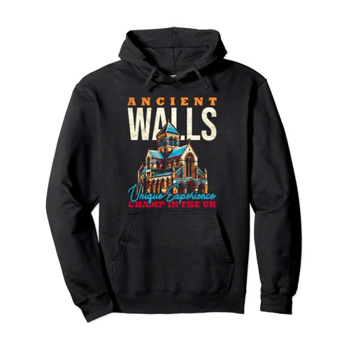Champing Historic Churches Outfit for Men Women Champing Champers Unique Experience Champ In The Uk Pullover Hoodie