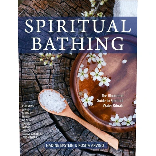 Nadine Epstein,Director Rosita Arvigo Spiritual Bathing: Healing Rituals and Traditions from Around the World