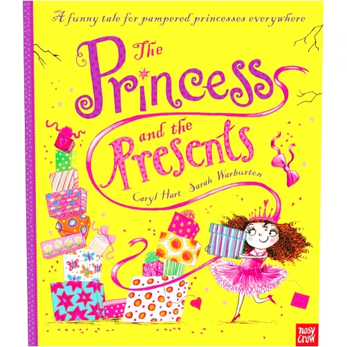 Caryl Hart,Sarah Warburton The Princess and the Presents (Princess Series)