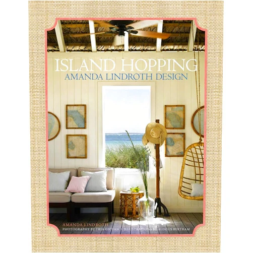 Amanda Lindroth,Aldous Bertram,Tria Giovan Island Hopping: Amanda Lindroth Design