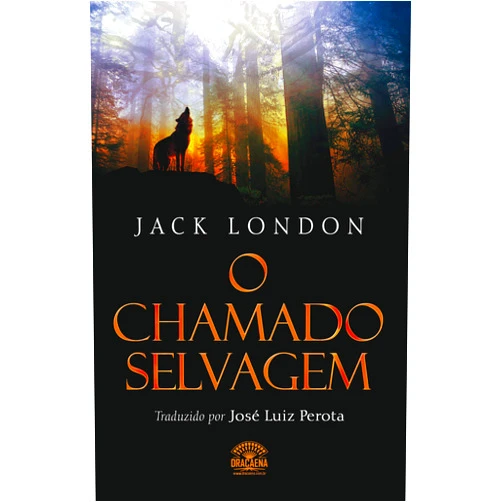 Portuguese Edition by Jack London (Author) Format: Kindle Edition O Chamado Selvagem (Portuguese Edition)