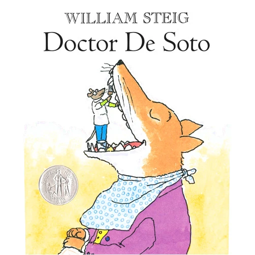 William Steig Doctor De Soto: (Newbery Honor Book; National Book Award Finalist)