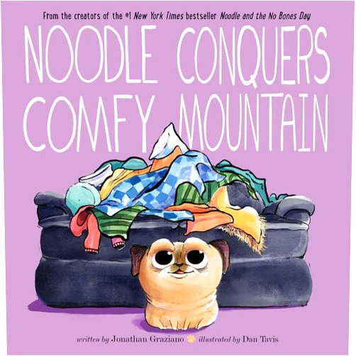 Jonathan Graziano,Dan Tavis Noodle Conquers Comfy Mountain (Noodle and Jonathan)
