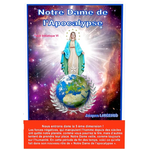 Jacques Largeaud Notre Dame de l'Apocalypse (French Edition)