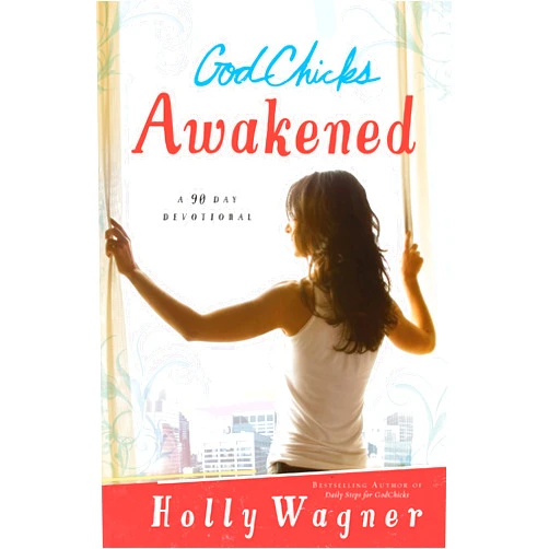 By Holly Wagner (Author) Format: Kindle Edition GodChicks Awakened: A 90 Day Devotional