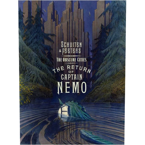 By François Schuiten (Author), Benoît Peeters (Author) The Obscure Cities - The Return of Captain Nemo