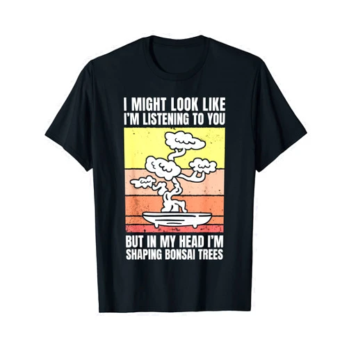 Bonsai Gifts For Women & Men Bonsai Tree Shaping - In My Head - I Love Bonsai T-Shirt