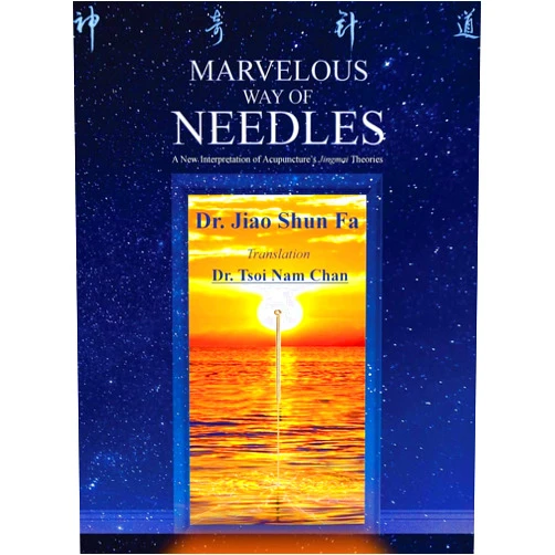 By Shun Fa Jiao (Author), Tsoi Nam Chan (Editor, Translator) Marvelous Way of Needles: Reading Ling Shu Nine Needles and Twelve Yuan-Source Points