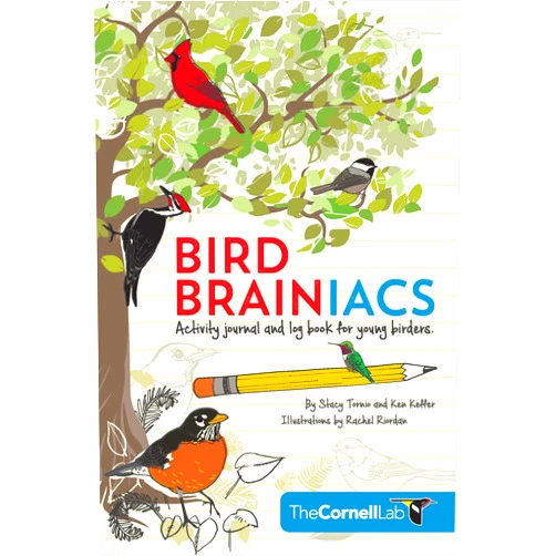 Stacy Tornio,Ken Keffer,Rachel Riordan Bird Brainiacs: Activity journal and log book for young birders