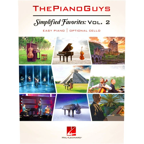 The Piano Guys - Simplified Favorites, Volume 2: Easy Piano with Optional Cello