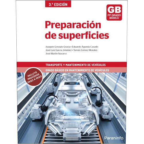JOAQUÍN GONZÁLO GRACIA,EDUARDO ÁGUEDA CASADO,TOMÁS GÓMEZ MORALES,JOSÉ MARTÍN NAVARRO,JOSÉ LUIS GARCÍA JIMÉNEZ Preparación de superficies 3.ª edición