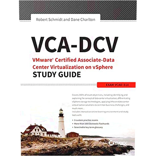 Robert Schmidt Vca-Dcv Vmware Certified Associate-Data Center Virtualization On Vsphere Study Guide: Exam Vcad-510
