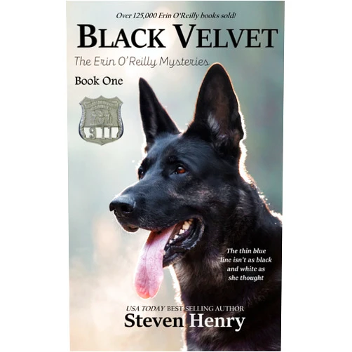 By Steven Henry (Author) Format: Kindle Edition Black Velvet (The Erin O'Reilly Mysteries Book 1)