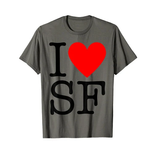 I Heart San Francisco - I Love SF T-Shirt