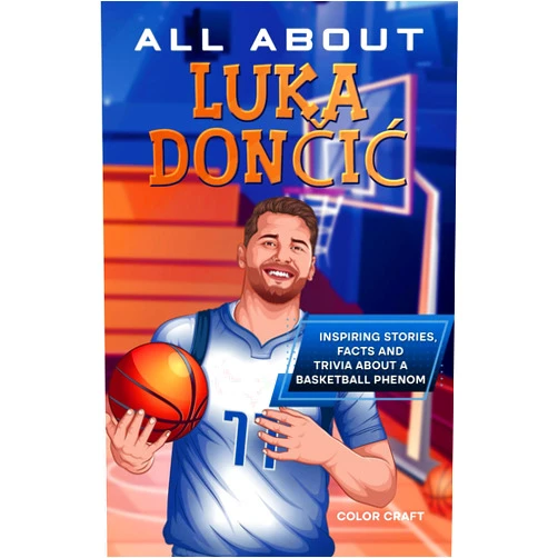 Color Craft All About Luka Dončić: Inspiring stories, facts and trivia about a basketball phenom: All the history, details and incredible feats you need to know ... Luka Dončić (Basketball Star Bios for Kids)