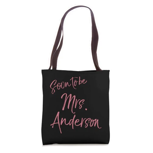 Soon To Be Bride Gifts Design Studio Co. Soon To Be Mrs Anderson Cute Bachelorette Party Gift Tote Bag