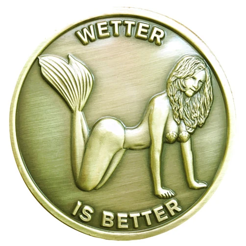 Thompson Emporium Wetter is Better Good Luck Heads Tails Challenge Coin