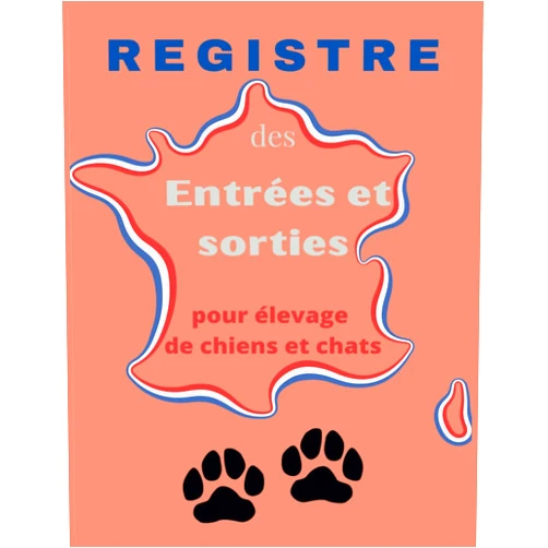 Élevage + Registre des entrées et sorties pour élevage de chiens et chats: Mouvements des Animaux Domestiques | Livre Sanitaire Conforme aux Normes CERFA 50 4510 | plus de 800 enregistrements (French Edition)