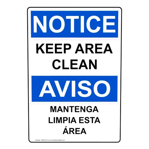 ComplianceSigns.com Notice Keep Area Clean English + Spanish OSHA Safety Label Decal, 10x7 in. Vinyl for Facilities