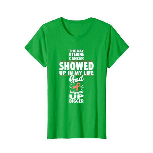 Uterine Cancer Fighter Uterine Uterus Survivor Uterine Cancer Awareness Showed Up Endometrial Cancer T-Shirt