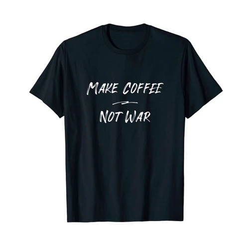 Annikala Design Make Coffee Not War T-Shirt