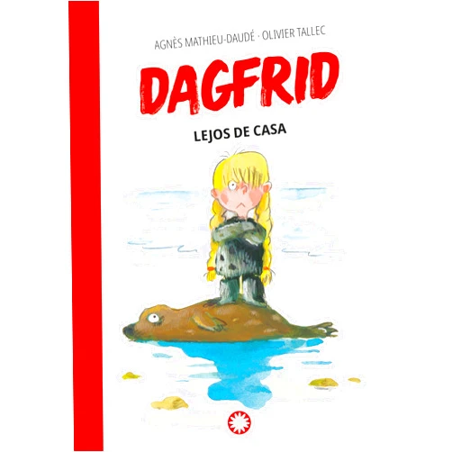 Spanish Edition by Agnès Mathieu-Daudé (Author), Olivier Taller (Illustrator), Diego los Santos de Domingo (Translator) & 0 more Format: Kindle Edition Dagfrid lejos de casa (Dagfrid #5) (Spanish Edition)