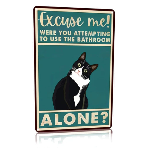 CrazySign Funny Cat Bathroom Sign Tuxedo Cat Were You Attempting To Use The Bathroom Alone Tin Sign for Bathroom Toilet Wall Decor 8x12 INCH (3053)