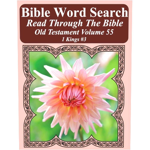 T. W. Pope Bible Word Search Read Through The Bible Old Testament Volume 55: 1 Kings #3 Extra Large Print (Bible Word Search Puzzles Jumbo Print Flower Lover's Edition Old Testament)