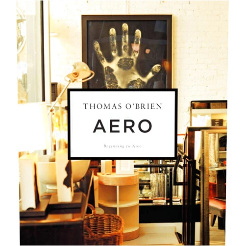 By Thomas O'Brien (Author) Aero: Beginning to Now