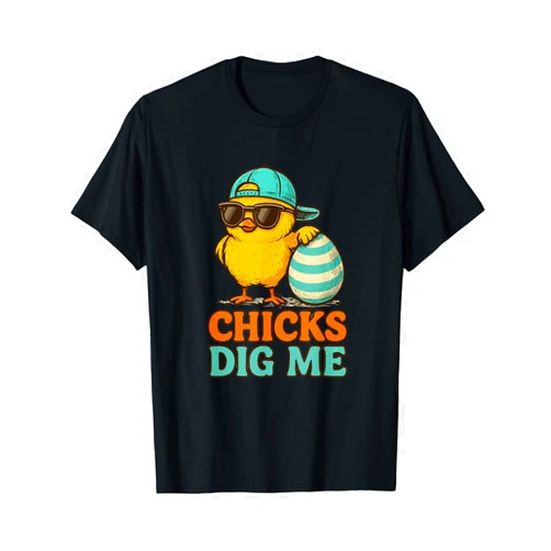 Chicks Dig Me Easter Toddler Apparel Chicks Dig Me Easter Toddler for Men, Boys, and Kids Funny T-Shirt