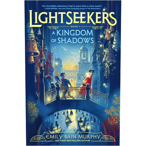 By Emily Bain Murphy (Author) A Kingdom of Shadows (Lightseekers)