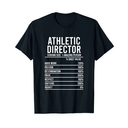 Proud Athletic Directors Athletic Director Nutrition Facts Athletic Directors T-Shirt
