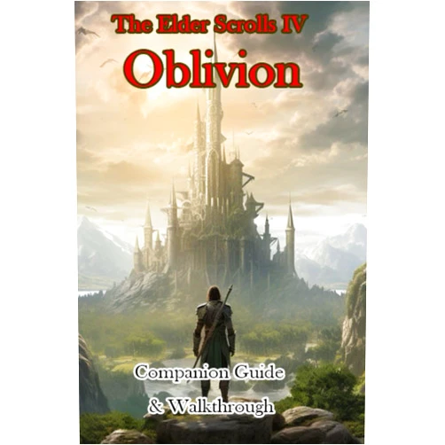 KrijCfhan The Elder Scrolls IV Oblivion Companion Guide & Walkthrough