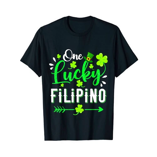 Lucky Filipino Shamrock St Patrick's Day One Lucky Filipino Shamrock Leprechaun Hat St Patricks Day T-Shirt