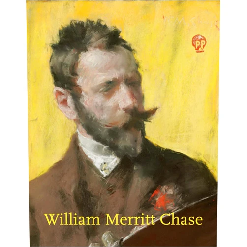 Erica Hirshler,William Chase William Merritt Chase