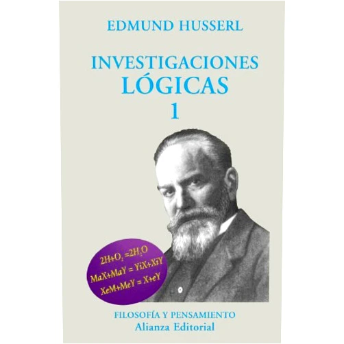 By Edmund Husserl;Manuel G. Morente;Jose Gaos (Author) Investigaciones logicas / Logical Research: 1 (El Libro Universitario. Ensayo) by Edmund Husserl (1999-05-02)