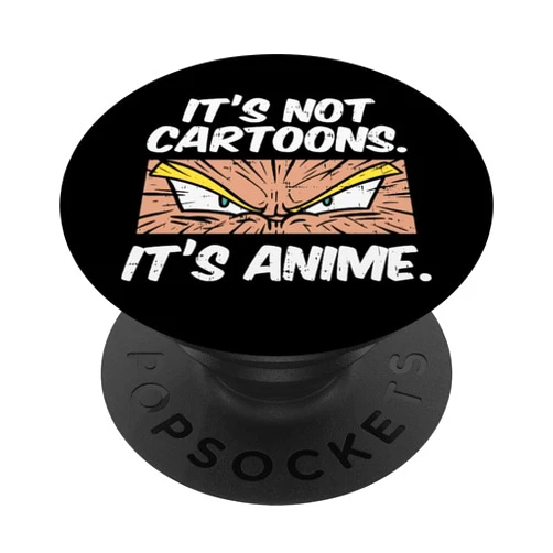 BoredKoalas Anime Not Cartoons Its Anime Funny Japanese Manga Lover Otaku Gift PopSockets Standard PopGrip