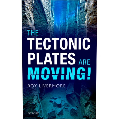 Roy Livermore The Tectonic Plates are Moving!