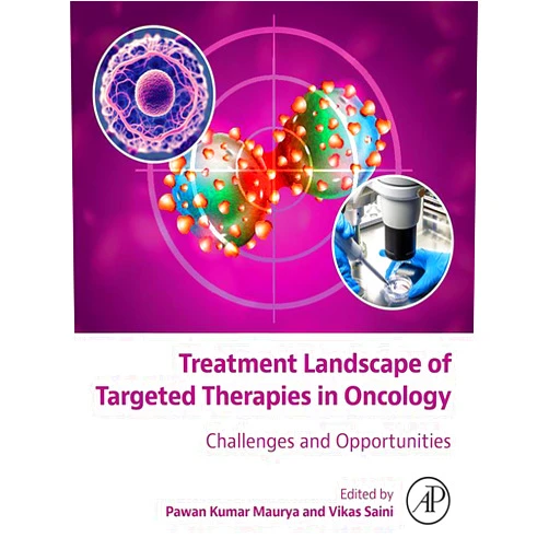 By Pawan Kumar Maurya (Editor), Vikas Saini (Editor) Format: Kindle Edition Treatment Landscape of Targeted Therapies in Oncology: Challenges and Opportunities