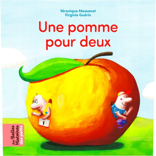 Véronique Massenot,Virginie Guérin Une pomme pour deux