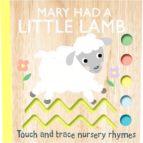 Editors of Silver Dolphin Books Touch and Trace Nursery Rhymes: Mary Had a Little Lamb
