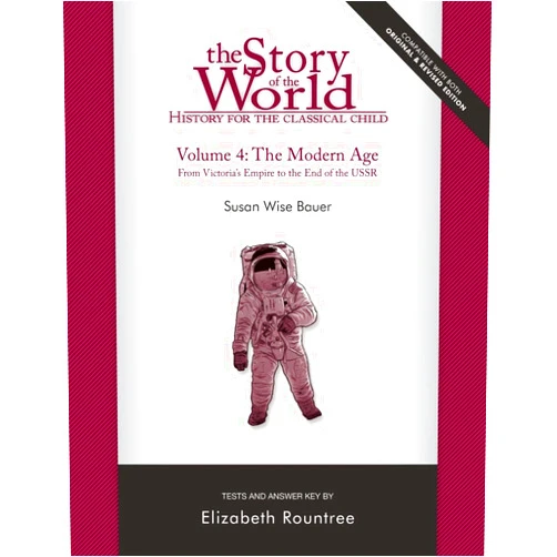 By Susan Wise Bauer (Author), Elizabeth Rountree (Author) Story of the World, Vol. 4 Test and Answer Key, Revised Edition: History for the Classical Child: The Modern Age