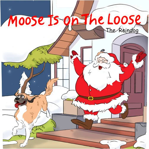 By Dodie Leigh (Author) Format: Kindle Edition Moose Is On The Loose: The Reindog