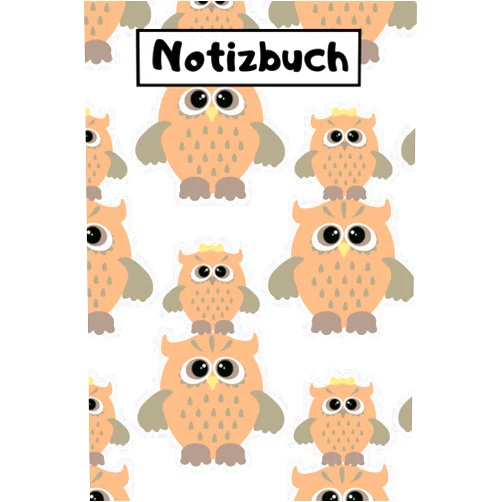 Sketch book edition Eule Notizbuch: Eule Notizbuch, breites liniertes Notizbuch aus liniertem Papier für Schule, Studenten, Notizbuch für Frauen, Männer und Kinder, 120 ... Notizbuch, Eule liebhaber (German Edition)