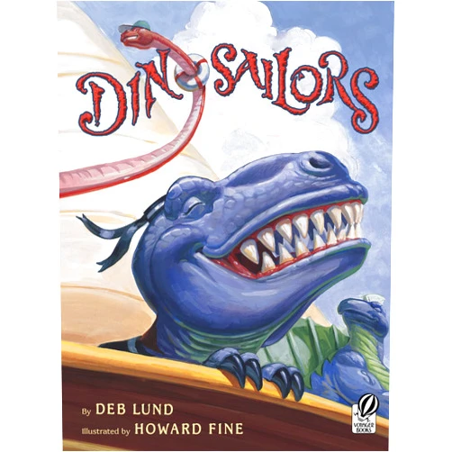 By Deb Lund (Author), Howard Fine (Illustrator) Dinosailors