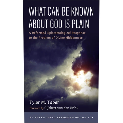 By Tyler M. Taber (Author), Gijsbert van den Brink (Foreword) Format: Kindle Edition What Can Be Known About God Is Plain: A Reformed-Epistemological Response to the Problem of Divine Hiddenness (Re-envisioning Reformed Dogmatics)