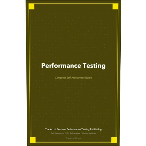 The Art of Service - Performance Testing Publishing Performance Testing A Complete Guide